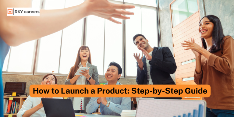 How to Launch a Product: Step-by-Step Guide