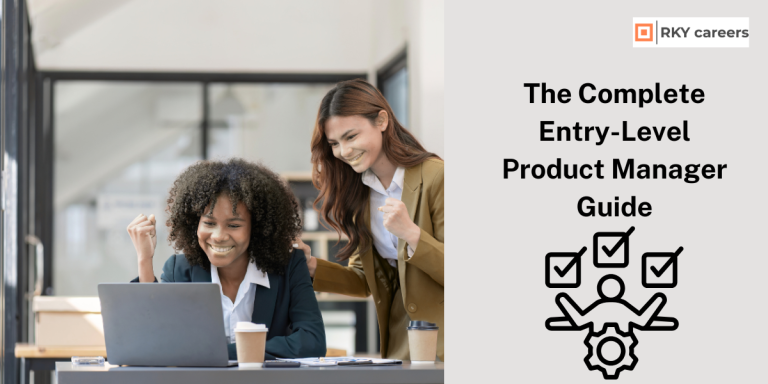 The complete entry level product manager guide