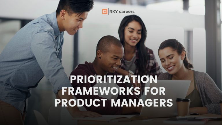 Prioritisation Frameworks for Product Managers