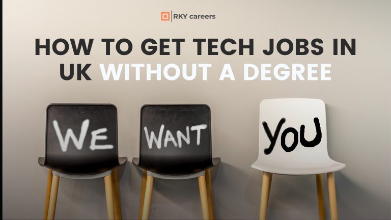 How to get Tech jobs in UK without a degree