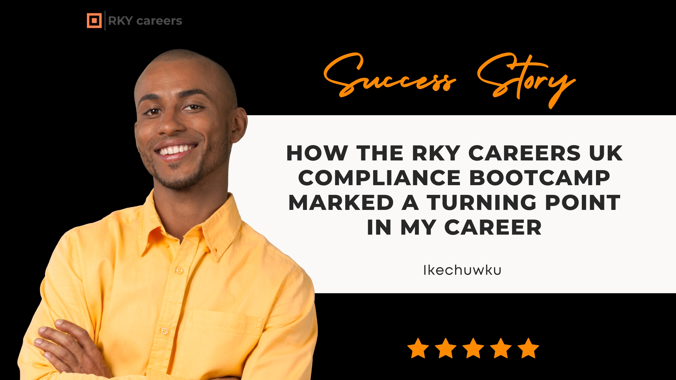 How the RKY Careers UK Compliance Bootcamp Marked a Turning Point in My