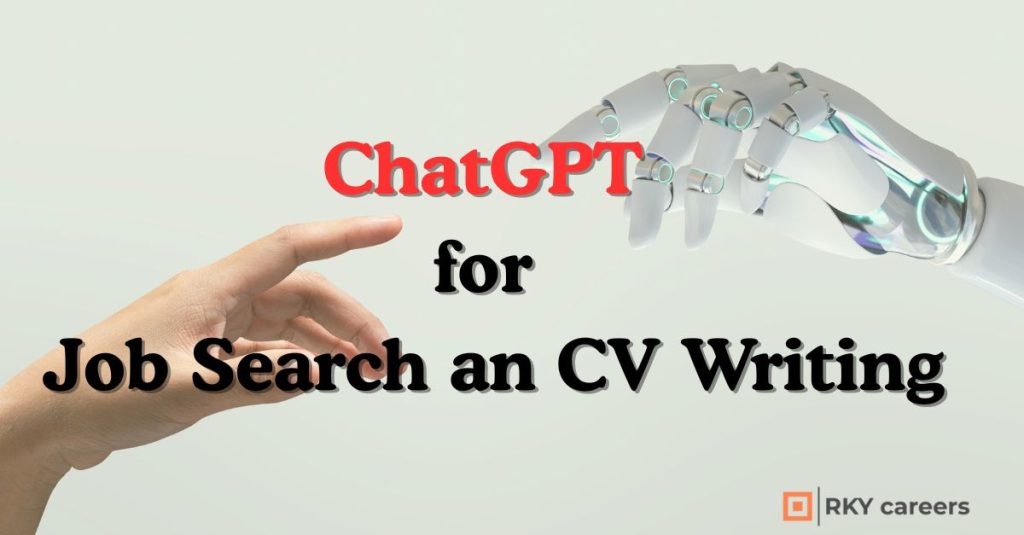 How to Use ChatGPT for Job Search and CV Writing