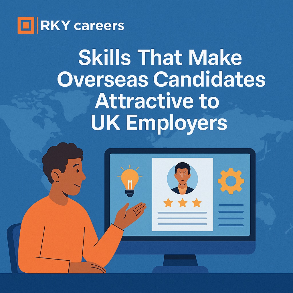 Legit Remote Jobs in the UK for Overseas Workers: Skills That Make Overseas Candidates Attractive to UK Employers