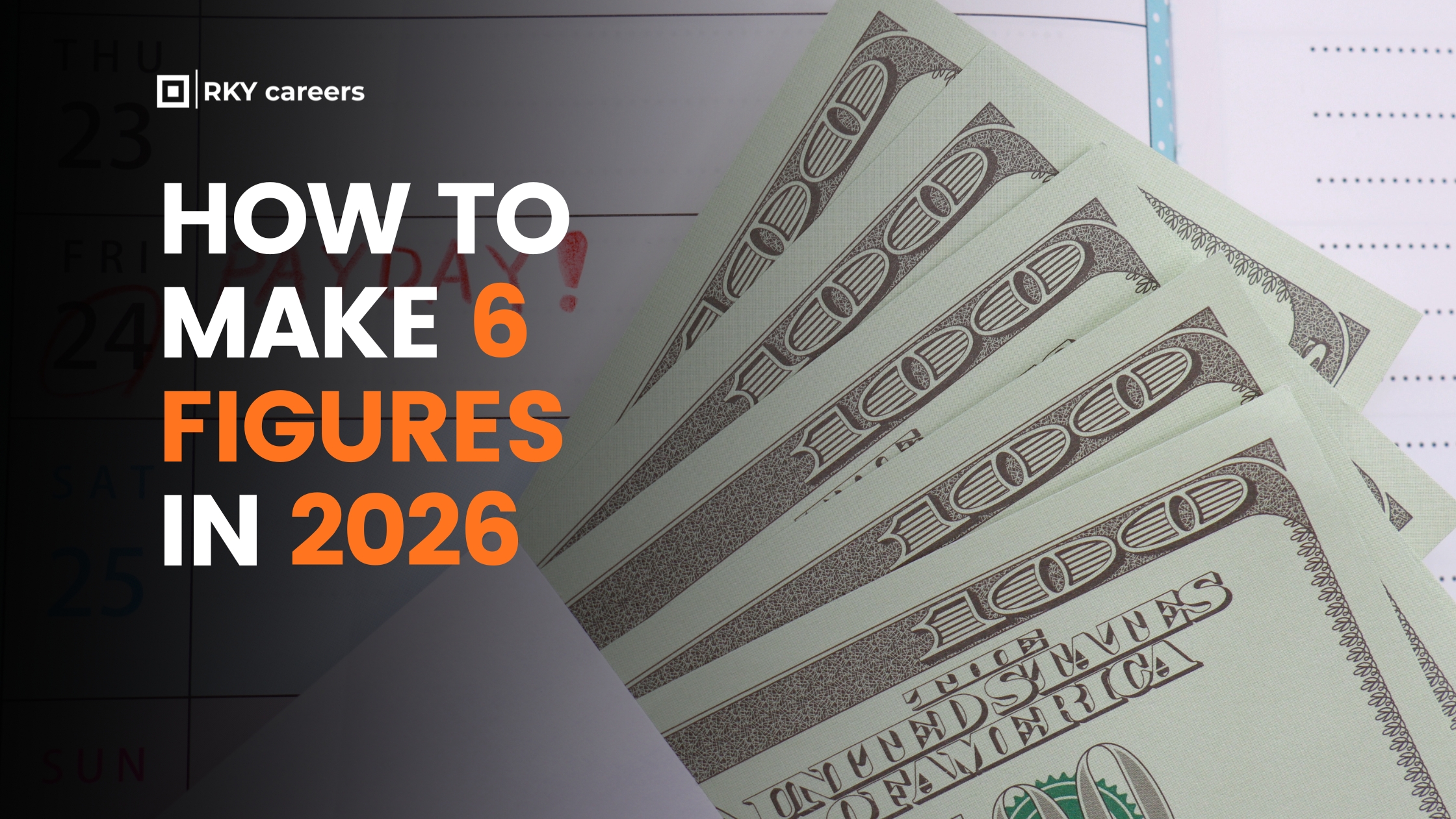 How to make 6 figures in 2026
