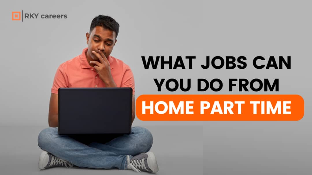 What Jobs Can You Do from Home Part-Time