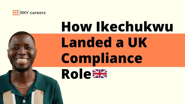 How Ikechukwu Landed a UK Compliance Role