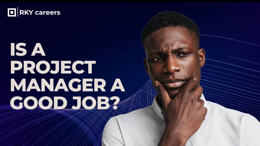 Is a project manager a good job