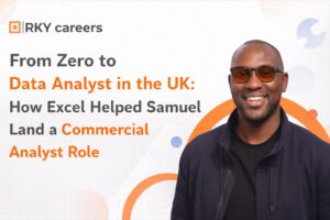 From Zero to Data Analyst in the UK: How Excel Helped Samuel Land a Commercial Analyst Role
