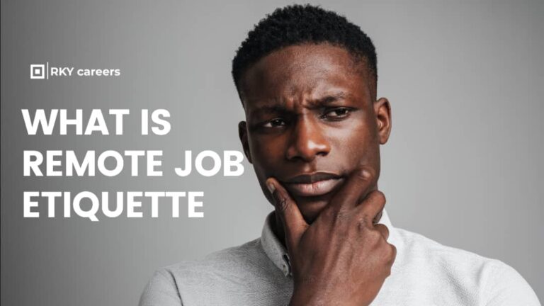 What Is Remote Job Etiquette?
