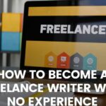 How to become a freelance writer without experience
