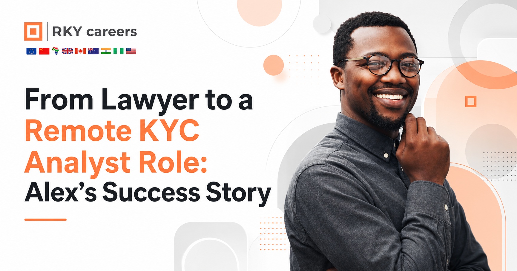From Lawyer to a Remote KYC Analyst Role: Alex’s Success Story