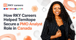 How RKY Careers Helped Temitope Secure a PMO Analyst Role in Canada