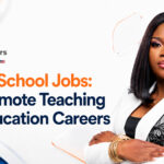 Online School Jobs: Find Remote Teaching and Education Careers