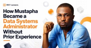 How Mustapha Became a Data Systems Administrator Without Prior Experience