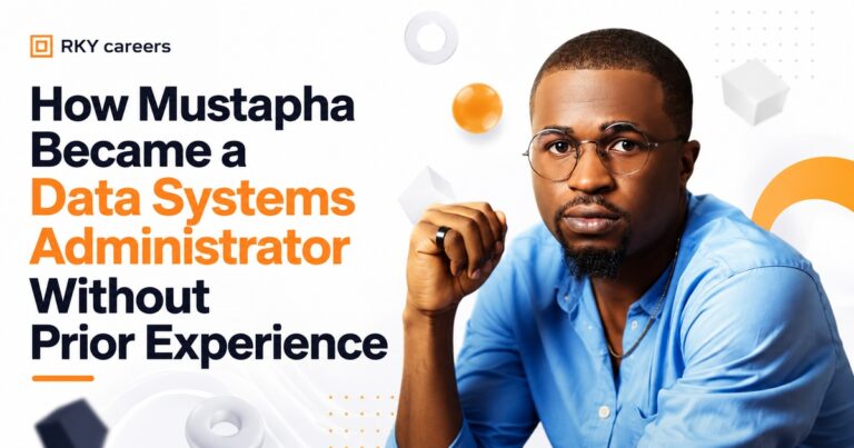 How Mustapha Became a Data Systems Administrator Without Prior Experience