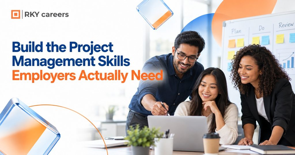 Build the Project Management Skills Employers Actually Need