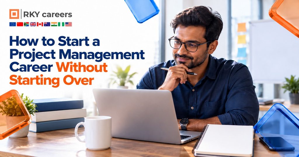How to Start a Project Management Career Without Starting Over
