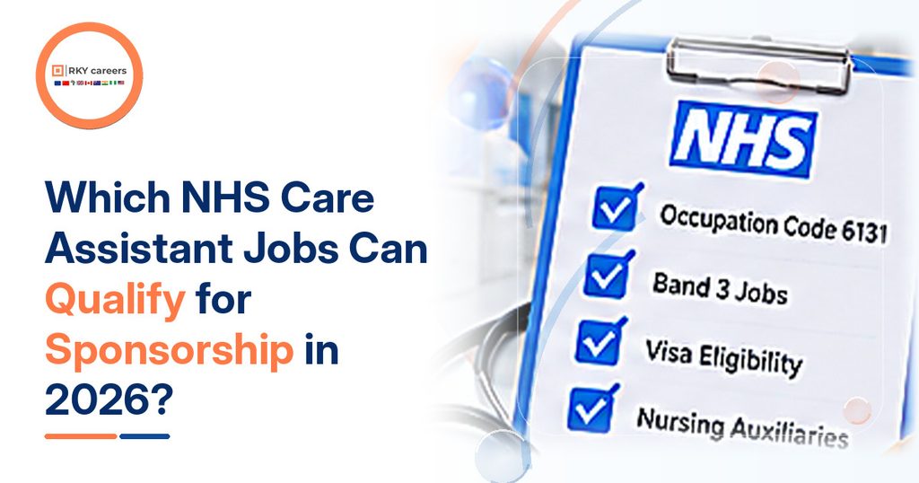 Which NHS Care Assistant Jobs Can Qualify for Sponsorship in 2026?