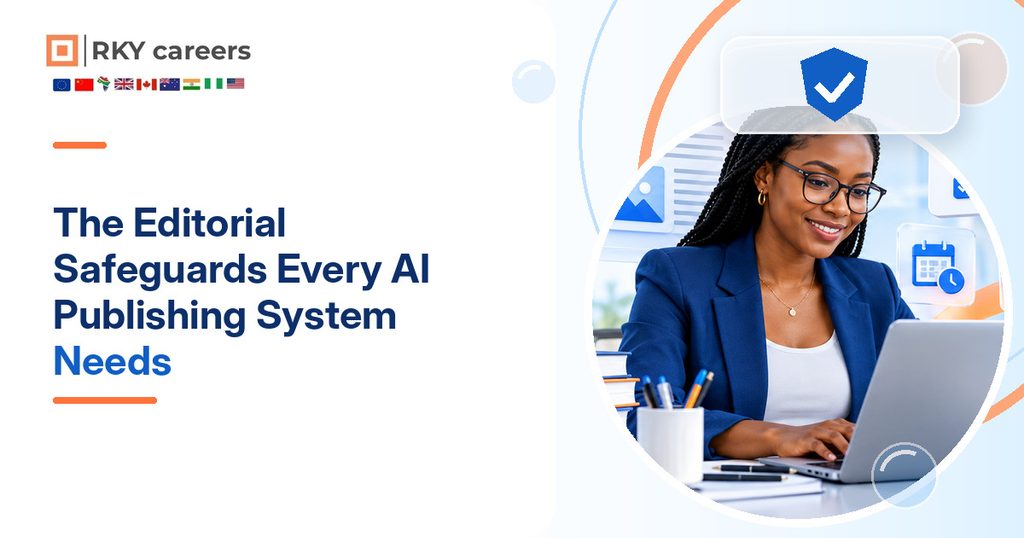 The Editorial Safeguards Every AI Publishing System Needs