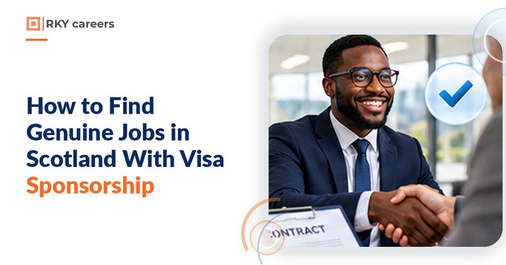 How to Find Genuine Jobs in Scotland With Visa Sponsorship