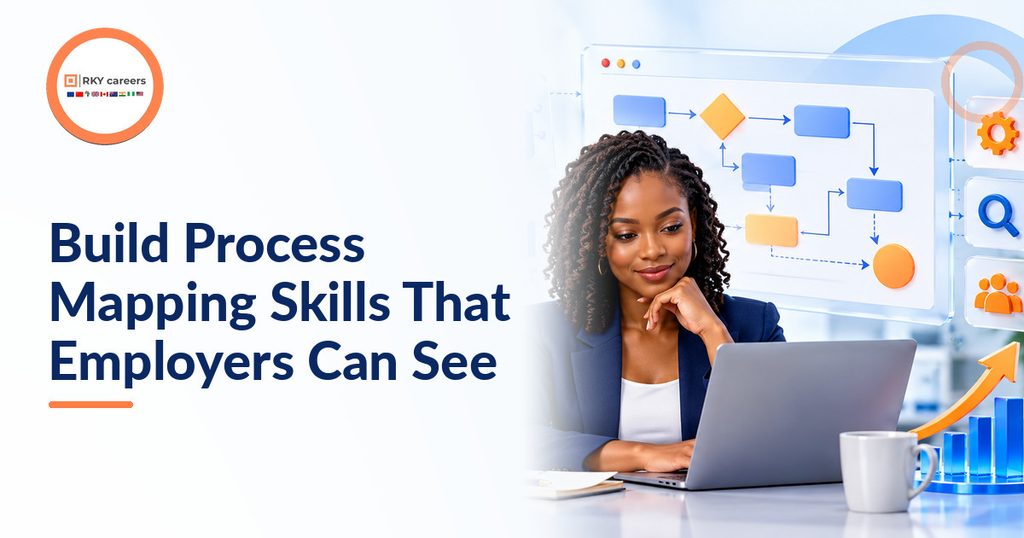 Build Process Mapping Skills That Employers Can See