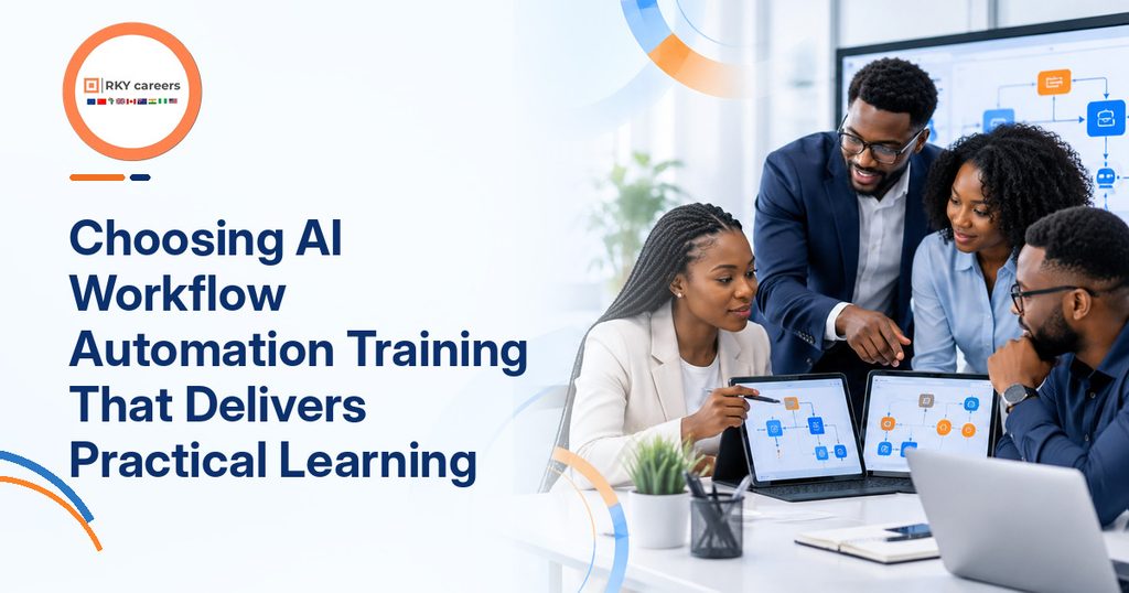 Choosing AI Workflow Automation Training That Delivers Practical Learning