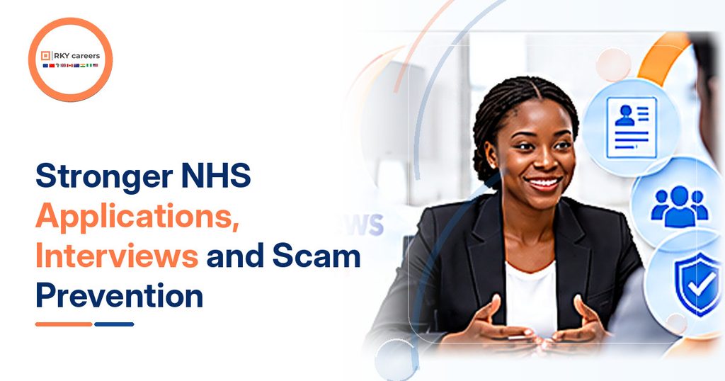 Stronger NHS Applications, Interviews and Scam Prevention