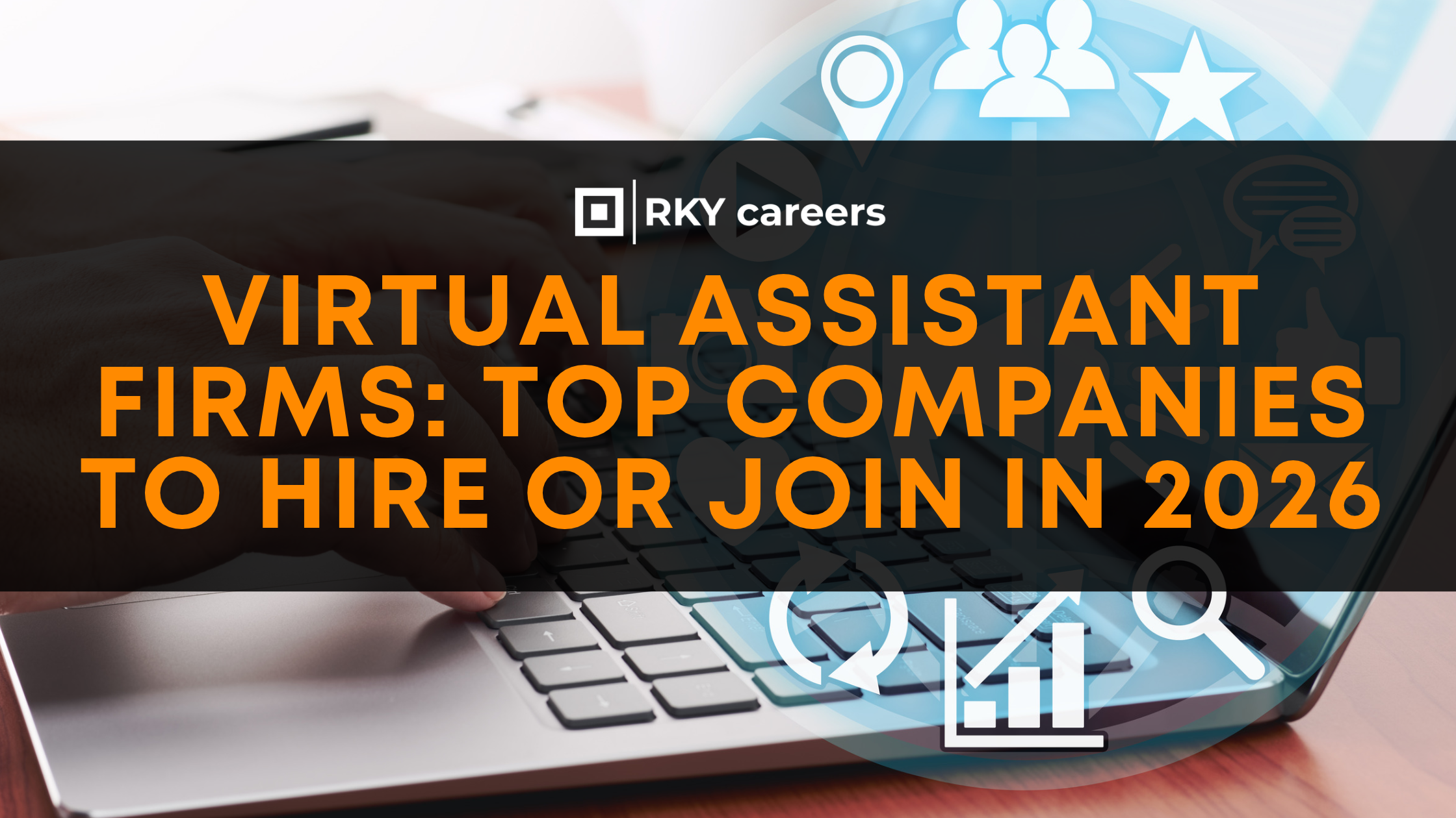 Virtual Assistant Firms
